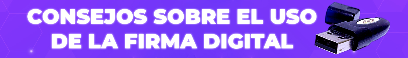 Consejos de Firma Digital